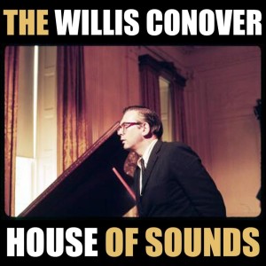 收聽Willis Conover的Something To Remember You By / Taking A Chance On Love / The Blue Room歌詞歌曲