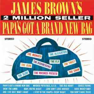收聽James Brown的Papa's Got A Brand New Bag歌詞歌曲