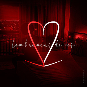 ดาวน์โหลดและฟังเพลง Lembranças de Nós 2 พร้อมเนื้อเพลงจาก OLD BLXCK