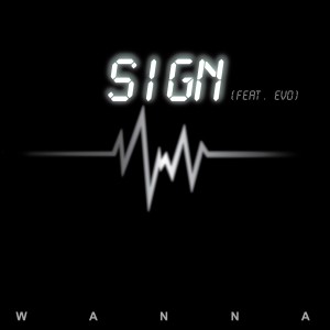 Listen to Sign song with lyrics from 워나