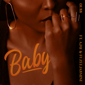 ดาวน์โหลดและฟังเพลง Baby พร้อมเนื้อเพลงจาก Ouss