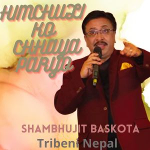 Album HIMCHULI KO CHHAYA PARYO from 