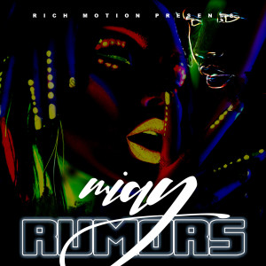 收聽MI'AY的Rumors (Explicit)歌詞歌曲