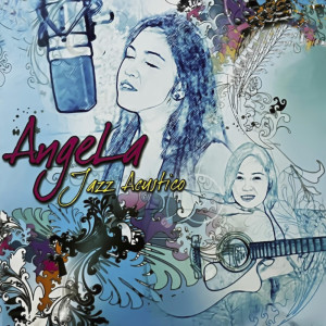 Album Jazz Acustico oleh Angela