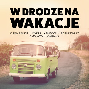 Various Artists的專輯W drodze na wakacje (Explicit)