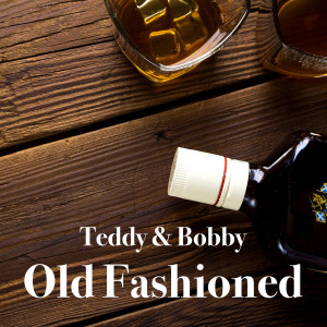 Album Teddy and bobby old fashioned from Teddy Reno