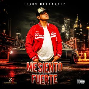 Jesús Hernández的專輯Me Siento Fuerte