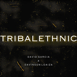 Album Tribalethnic from David Garcia
