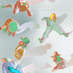 The Head And The Heart的專輯Living Mirage: The Complete Recordings