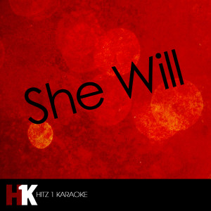 收聽She Will的She Will歌詞歌曲