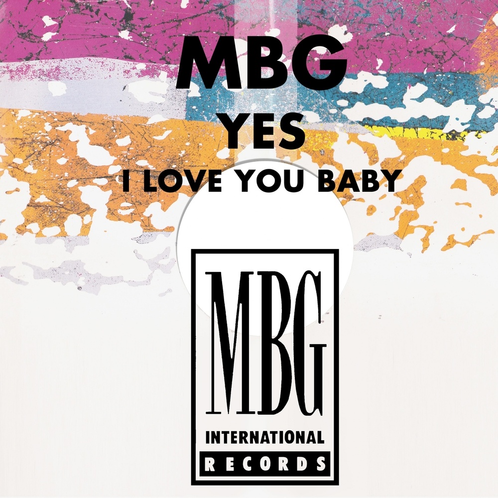 Yes I Love You Baby