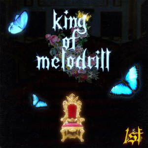 收聽1st的King of MeloDrill (Explicit)歌詞歌曲