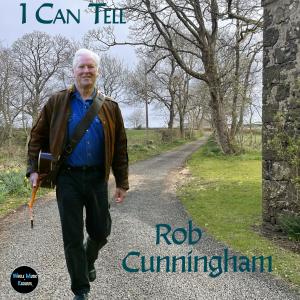 收聽Rob Cunningham的I Can Tell (feat. E J Ouellette, Lisa O'Donnell, Dave Mattacks & Steve Potts)歌詞歌曲