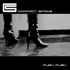 Listen to Push Push (Radio Version) song with lyrics from Compact Space