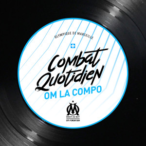 ดาวน์โหลดและฟังเพลง cOMbat quotidien (feat. Kemmler, Hatik, Zamdane, Relo, Saïd, DRIME, AM La Scampia & R.E.D.K.) พร้อมเนื้อเพลงจาก OM La Compo