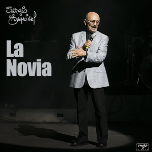 ดาวน์โหลดและฟังเพลง La Novia (En Vivo) พร้อมเนื้อเพลงจาก Sergio Esquivel