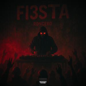 ดาวน์โหลดและฟังเพลง FI3STA พร้อมเนื้อเพลงจาก Roncero