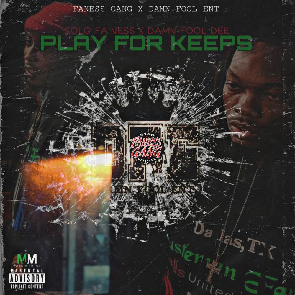 Play For Keeps (feat. Damn Fool Dee) (Explicit)