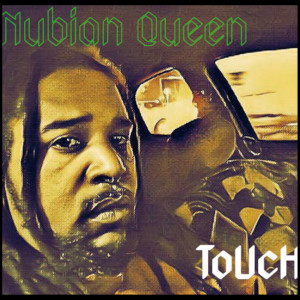 Touch的专辑Nubian Queen