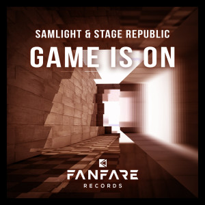 Listen to Game Is On (Extended Mix) song with lyrics from Samlight
