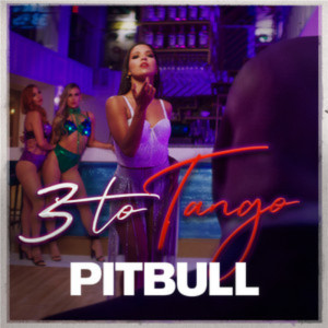 收聽Pitbull的3 to Tango (Explicit)歌詞歌曲