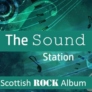 Rockburn的專輯The Sound Station: Scottish Rock Album