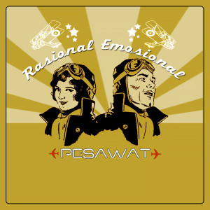 收听Pesawat的Rasional Emosional歌词歌曲