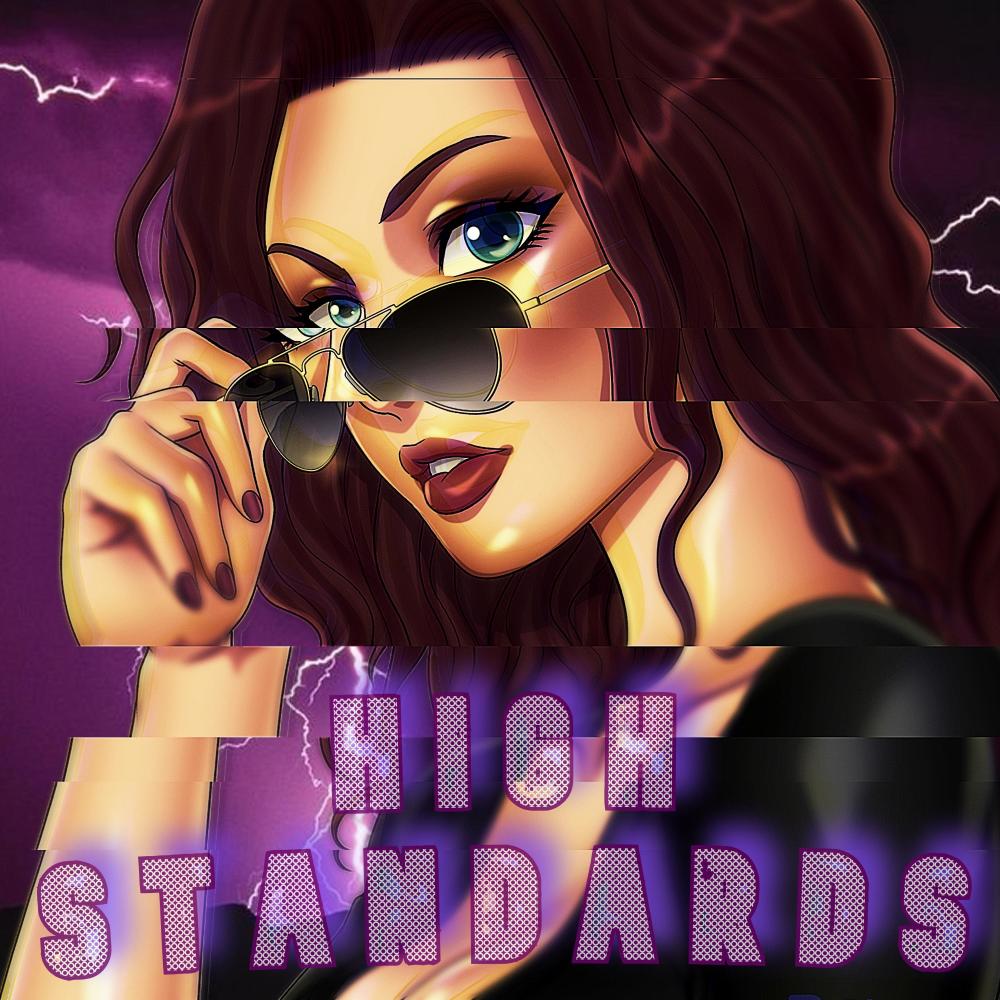 High Standards (feat. Zach B) (Explicit)