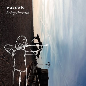 ดาวน์โหลดและฟังเพลง Bring The Rain (Sped-Up) (Sped Up Version) พร้อมเนื้อเพลงจาก Wax Owls