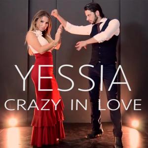 收聽Yessia的Crazy in Love歌詞歌曲