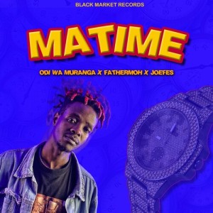 收听Odi Wa Muranga的Matime歌词歌曲