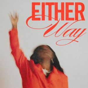 อัลบัม EITHER WAY ศิลปิน Linga TheBoss