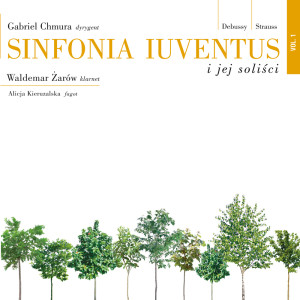 อัลบัม Sinfonia Iuventus and its soloists ศิลปิน Gabriel Chmura