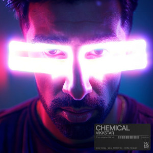 Vikkstar的專輯Chemical