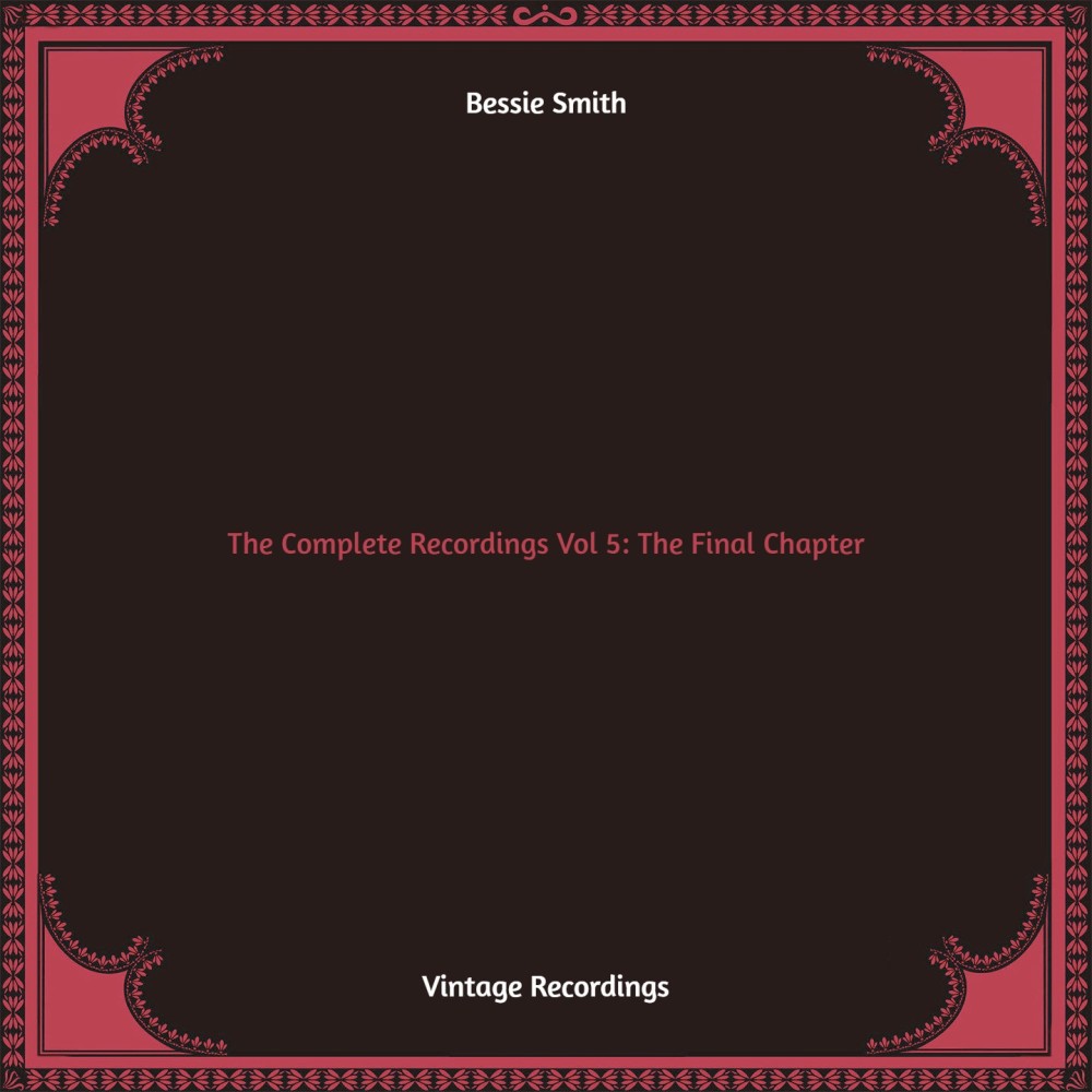 The Complete Recordings Vol 5: The Final Chapter (Hq remastered)