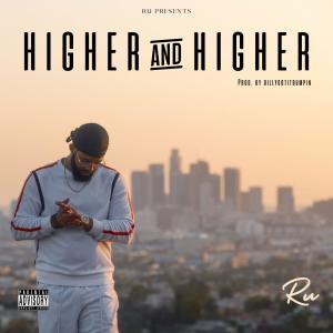 RU的專輯Higher & Higher (Explicit)