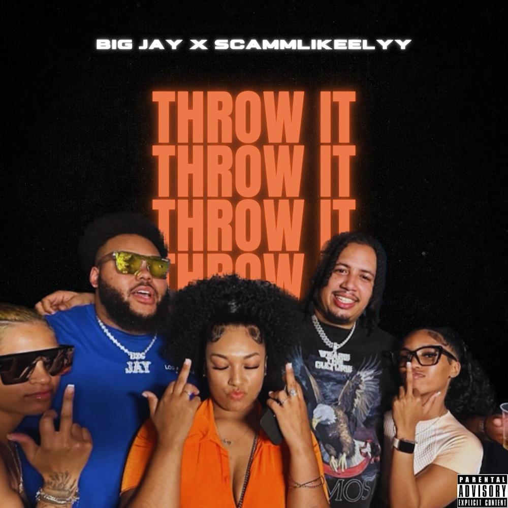 Throw It (feat. Scammlikeelyy) (Explicit)