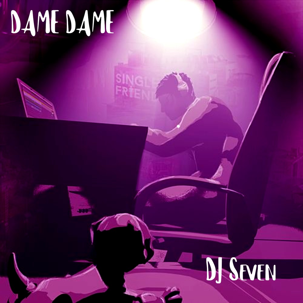 Dame Dame (Explicit)