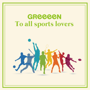 อัลบัม To All Sports Lovers ศิลปิน GReeeeN