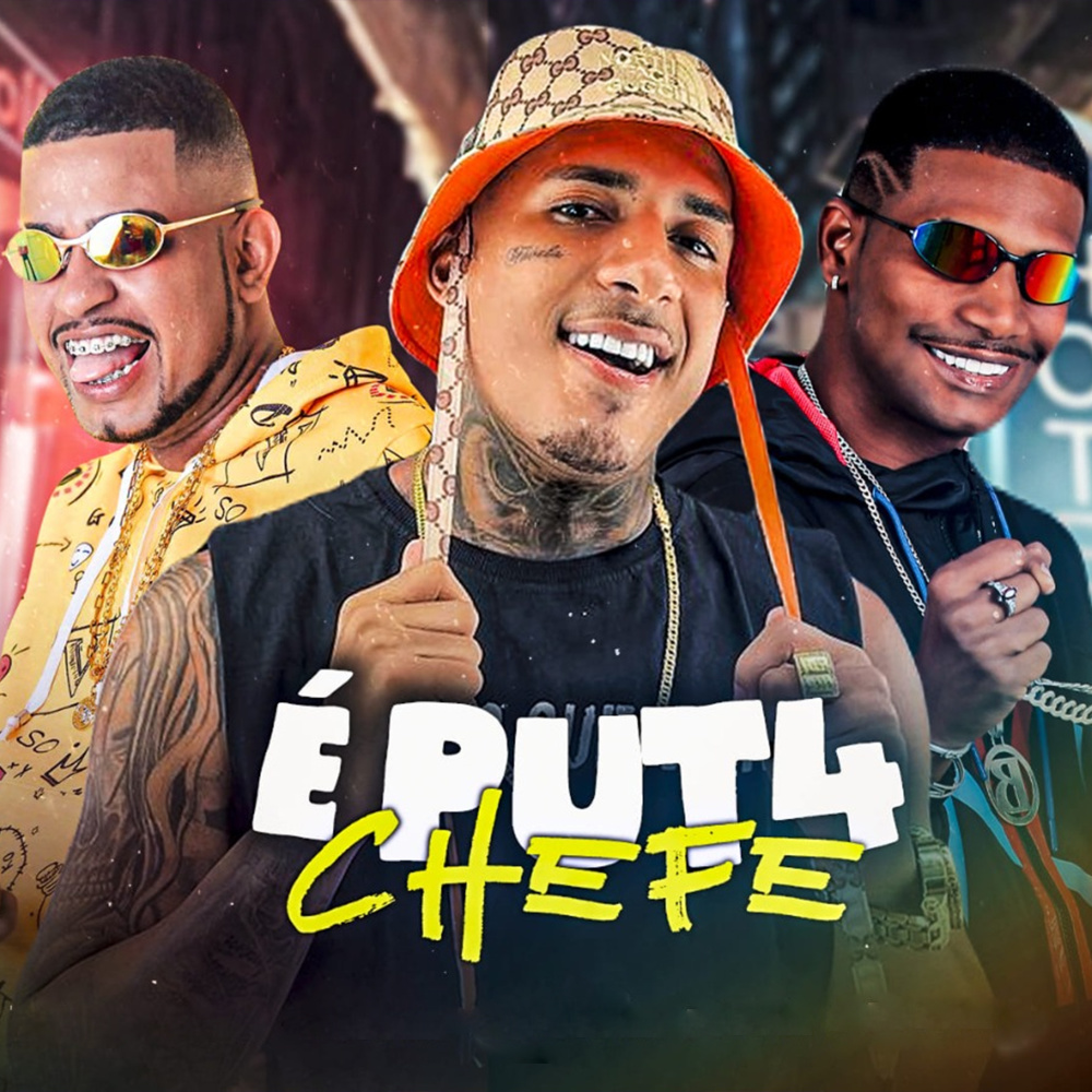 É Put4 Chefe