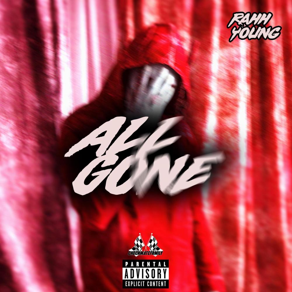 All Gone (Explicit)