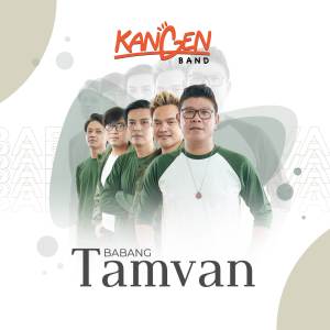Listen to Babang Tamvan song with lyrics from Kangen Band