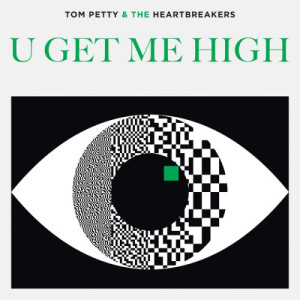 收聽Tom Petty & The Heartbreakers的U Get Me High歌詞歌曲