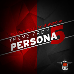 ดาวน์โหลดและฟังเพลง Theme (From "Persona 5") พร้อมเนื้อเพลงจาก HeroPoint