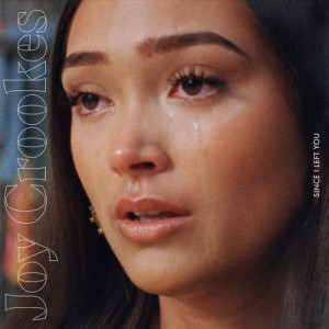 ดาวน์โหลดและฟังเพลง Since I Left You (Demo) พร้อมเนื้อเพลงจาก Joy Crookes