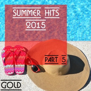 Stereo Sport的專輯Summer Hits 2015 - Gold, Part 5