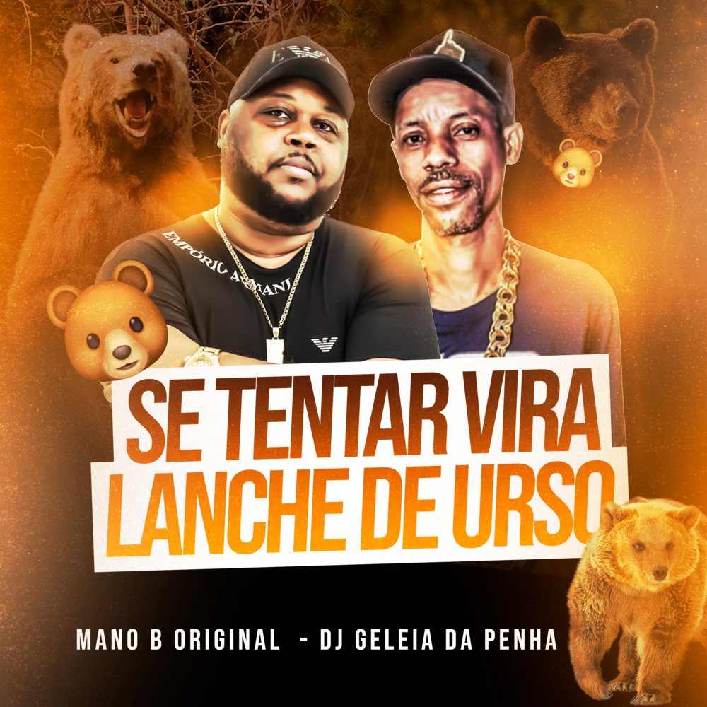 Se Tentar Vira Lanche de Urso (Explicit)