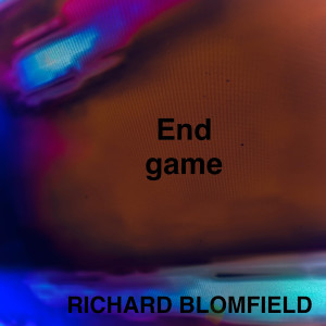 Listen to End Game song with lyrics from Richard Blomfield
