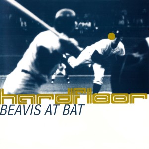 收聽Hardfloor的Beavis at Bat (Swag Touch 1st Base Mix)歌詞歌曲