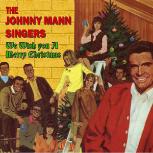 收聽The Johnny Mann Singers的We Wish You a Merry Christmas歌詞歌曲